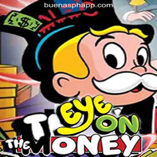 Unveiling EyeOnTheMoney: A Captivating Adventure at Buenas.PH Online Casino Philippines